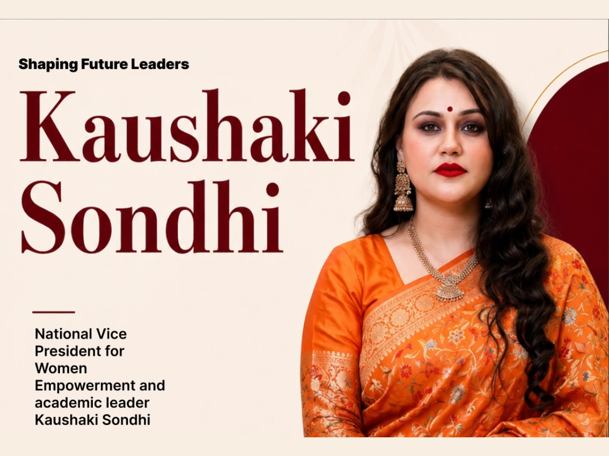 Empowering India Through Education, Leadership & Women Empowerment: An Exclusive Conversation with Kaushaki Sondhi
