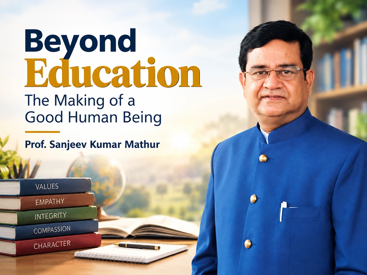Beyond Education: The Making of a Good Human Being